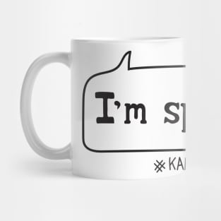 I'm speaking. Mug